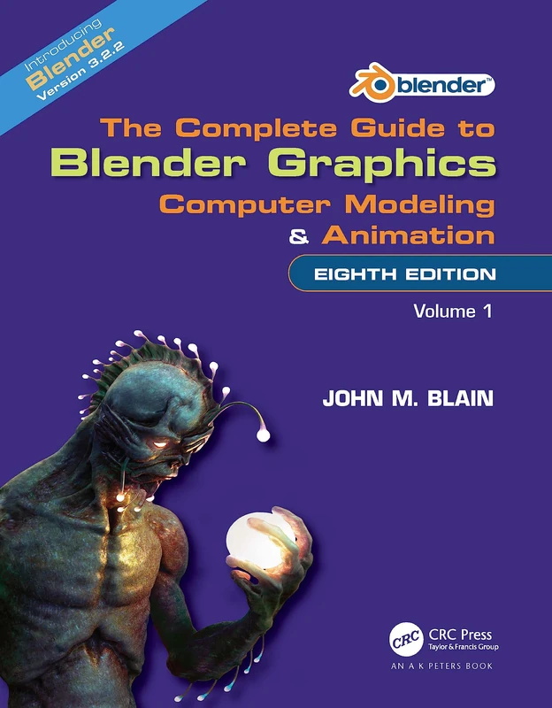 Routledge Guide to Blender Graphics: Computer Modeling and Animation