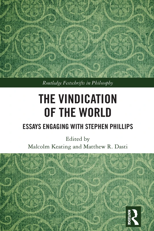 Routledge - The Vindication of the World: Essays on Stephen Phillips