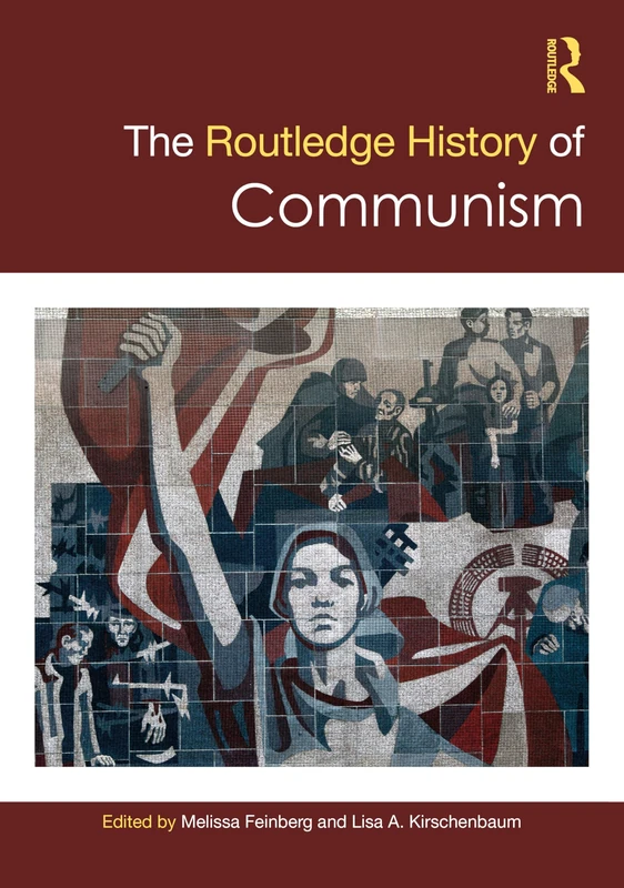 The Routledge History of Communism