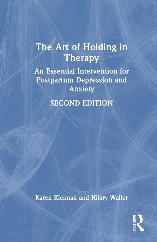 Routledge - The Art of Holding in Therapy Book