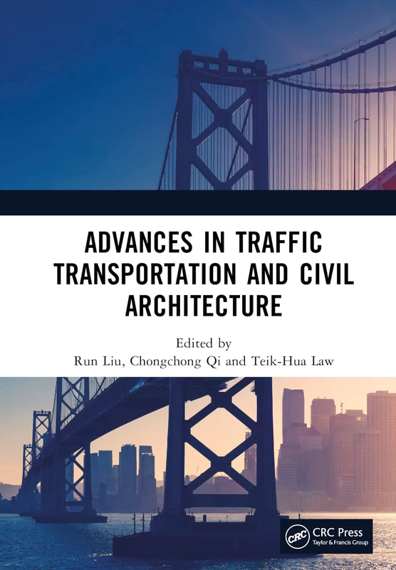 CRC Press Advances in Traffic Transportation and Civil Architecture