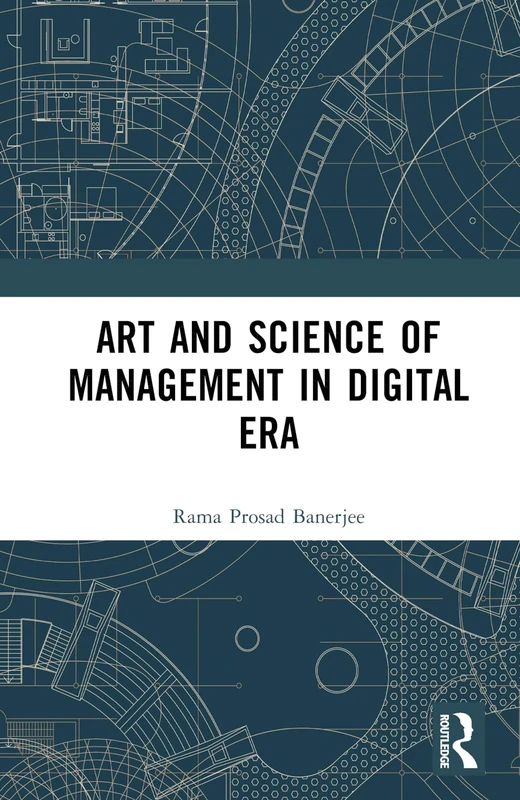 Art and Science of Management in Digital Era: Indian Spiritual Wisdom for Managing Sustainable Global Enterprise
