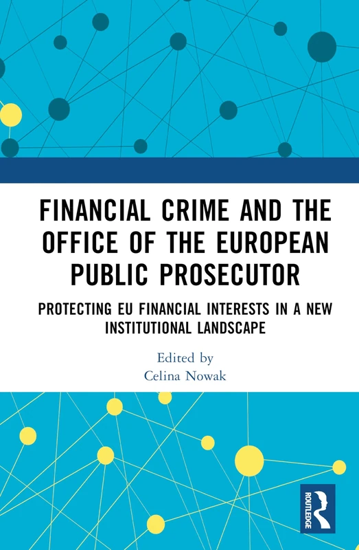 Routledge - Financial Crime and the Office of the EPPO Book
