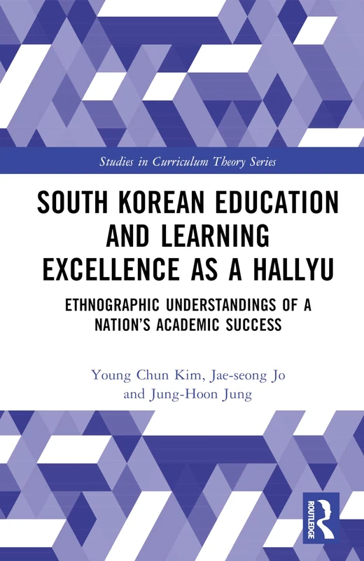Routledge South Korean Education and Learning Excellence Book