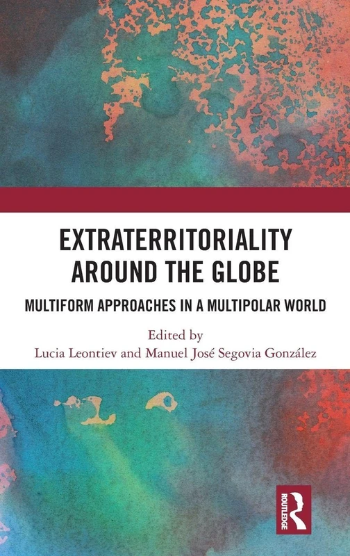 Routledge - Extraterritoriality Around the Globe Book