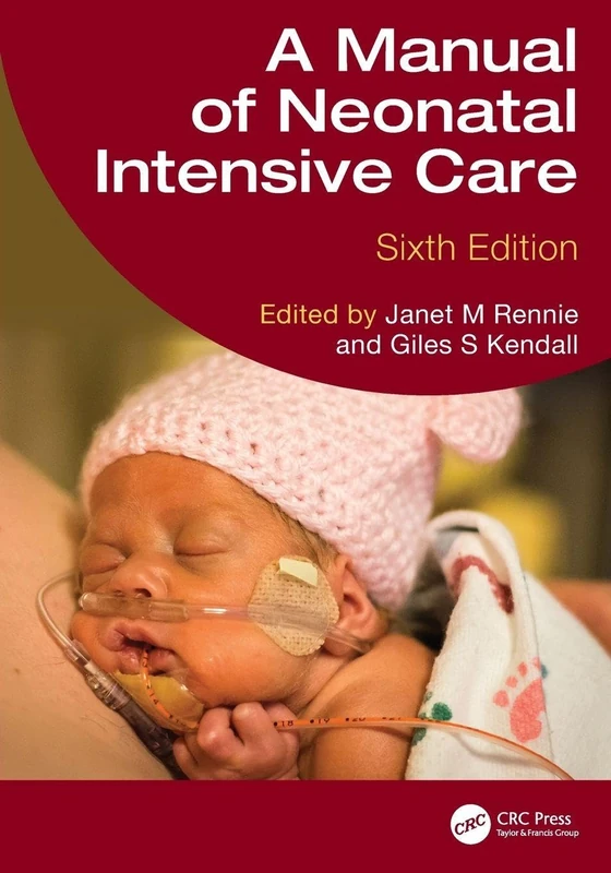 A Manual of Neonatal Intensive Care