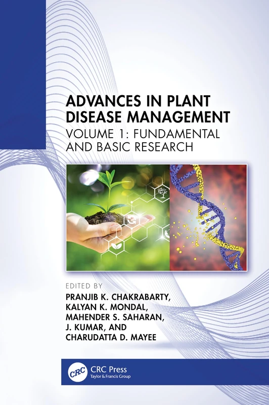 Advances in Plant Disease Management: Volume I: Fundamental and Basic Research: 1