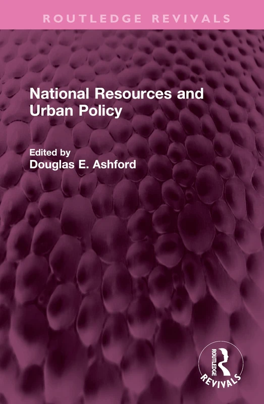 Routledge National Resources and Urban Policy - Book