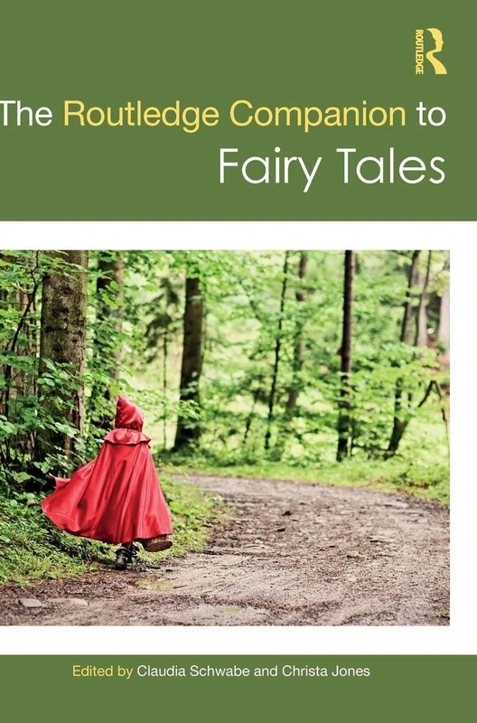 The Routledge Companion to Fairy Tales (Routledge Literature Companions)