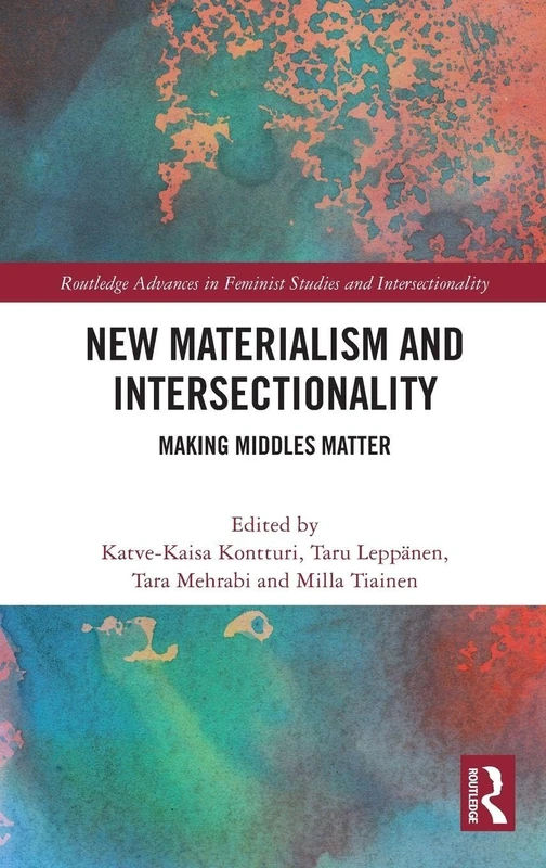Routledge New Materialism and Intersectionality Book