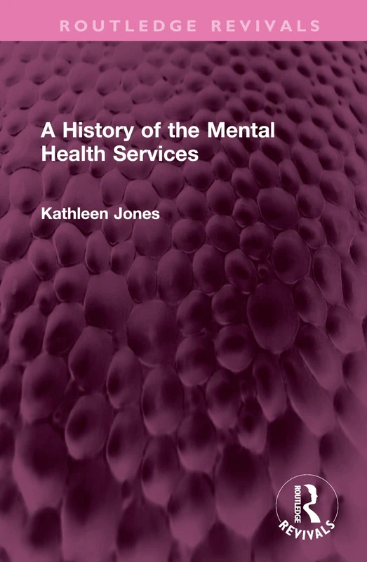Routledge A History of the Mental Health Services Book