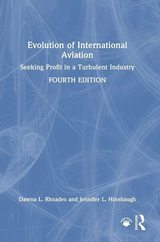 Routledge - Evolution of International Aviation Book