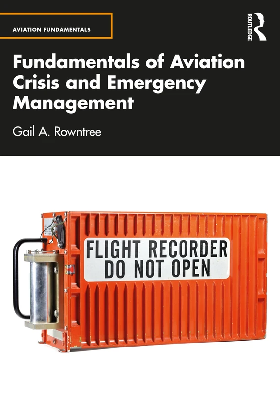 Fundamentals of Aviation Crisis and Emergency Management (Aviation Fundamentals)