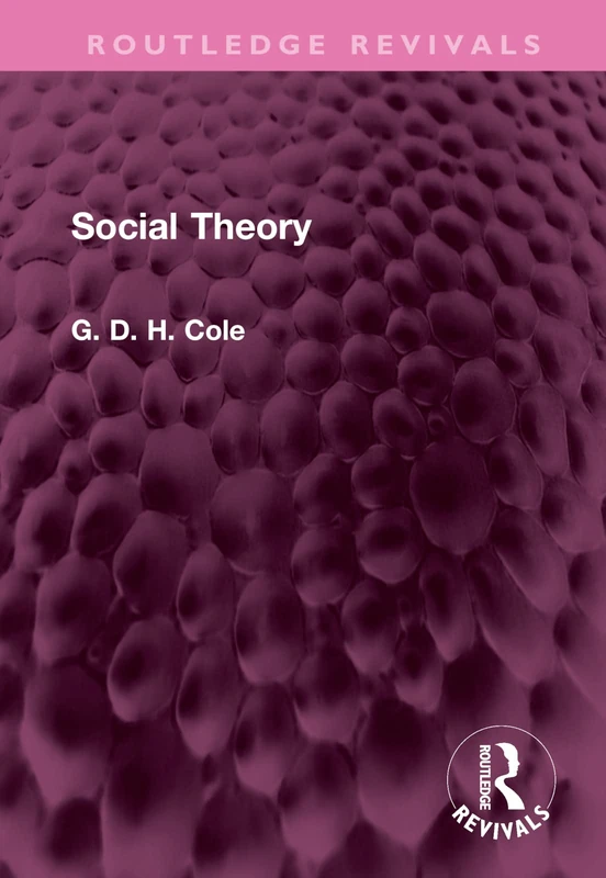 Social Theory (Routledge Revivals)