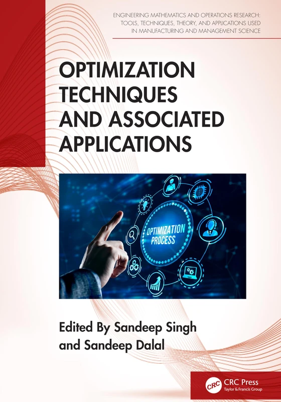 Optimization Techniques and Associated Applications (Engineering Mathematics and Operations Research)