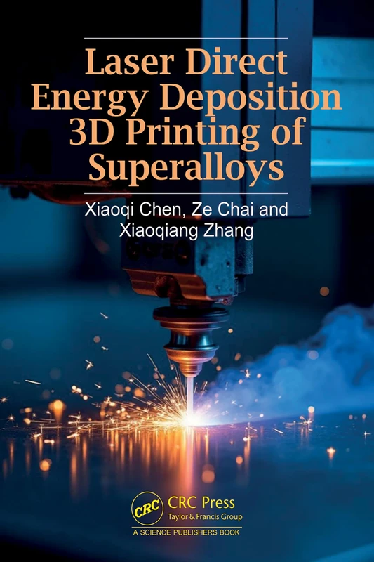 Laser Direct Energy Deposition 3D Printing of Superalloys - Image 1