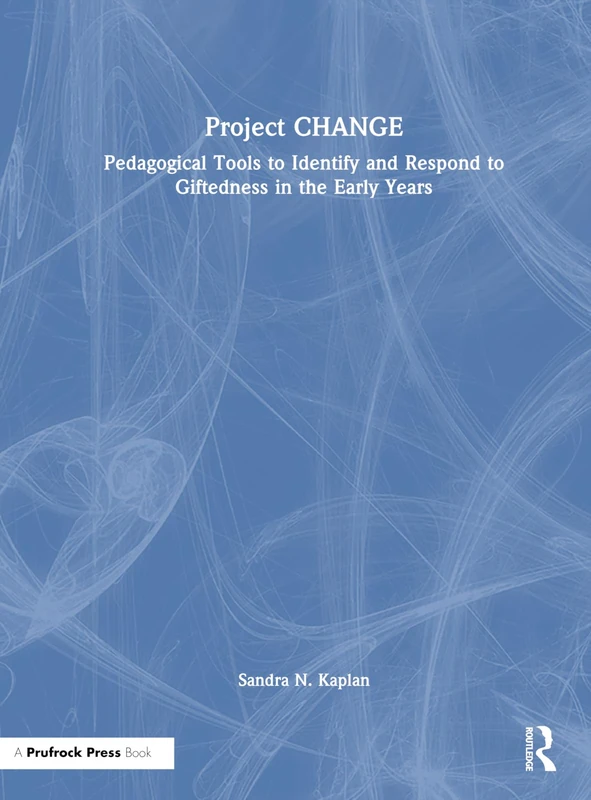 Project CHANGE: Pedagogical Tools to Identify and Respond to Giftedness in the Early Years