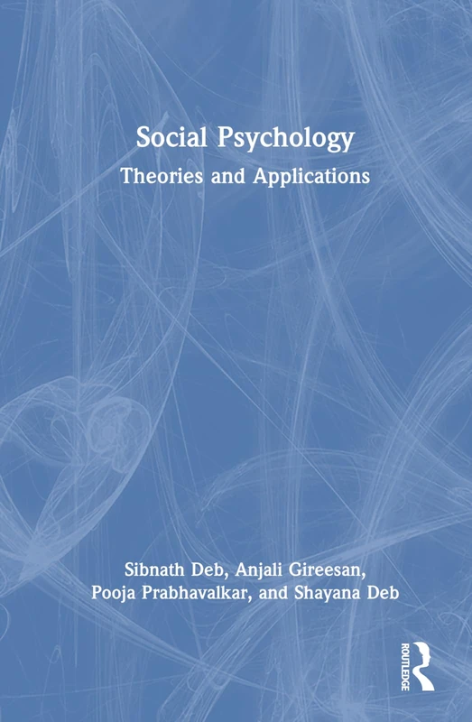 Routledge Social Psychology: Theories and Applications Book