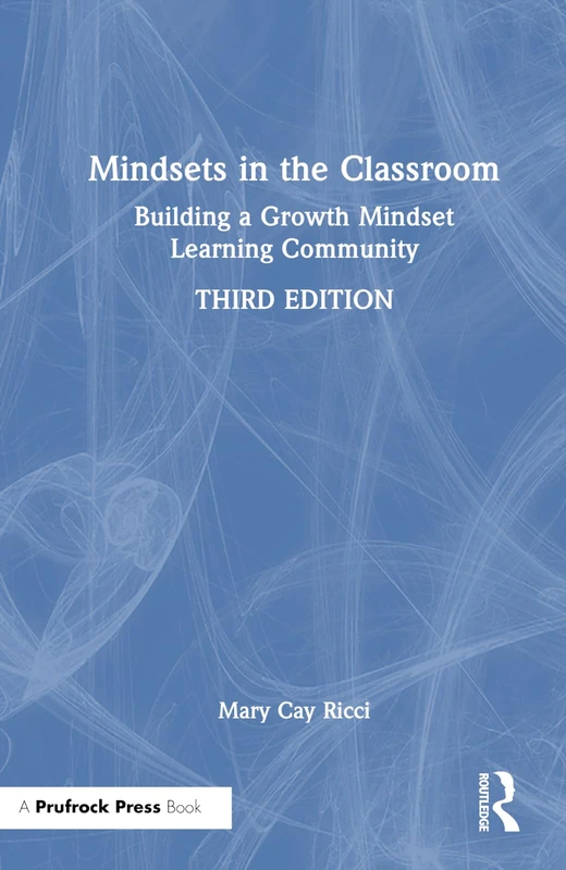 Routledge Mindsets in the Classroom - Growth Mindset Book