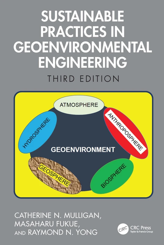 CRC Press - Sustainable Practices in Geoenvironmental Engineering