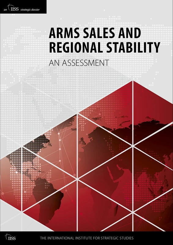 Arms Sales and Regional Stability: An Assessment