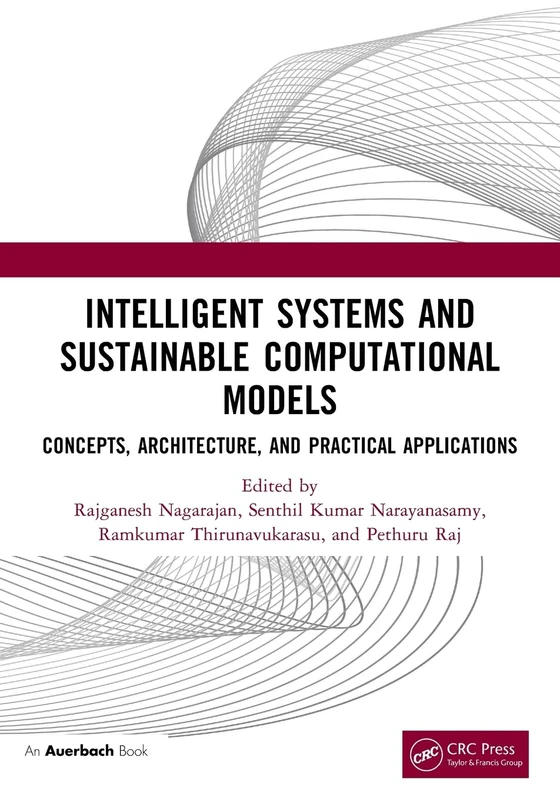 Intelligent Systems and Sustainable Computational Models: Concepts, Architecture, and Practical Applications