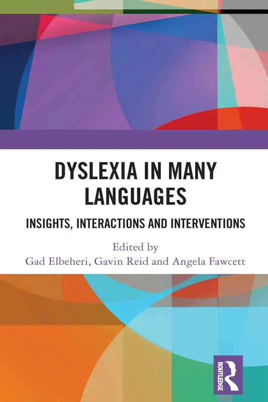 Dyslexia in Many Languages: Insights, Interactions and Interventions - Image 1