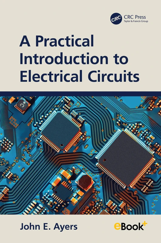 CRC Press - A Practical Introduction to Electrical Circuits