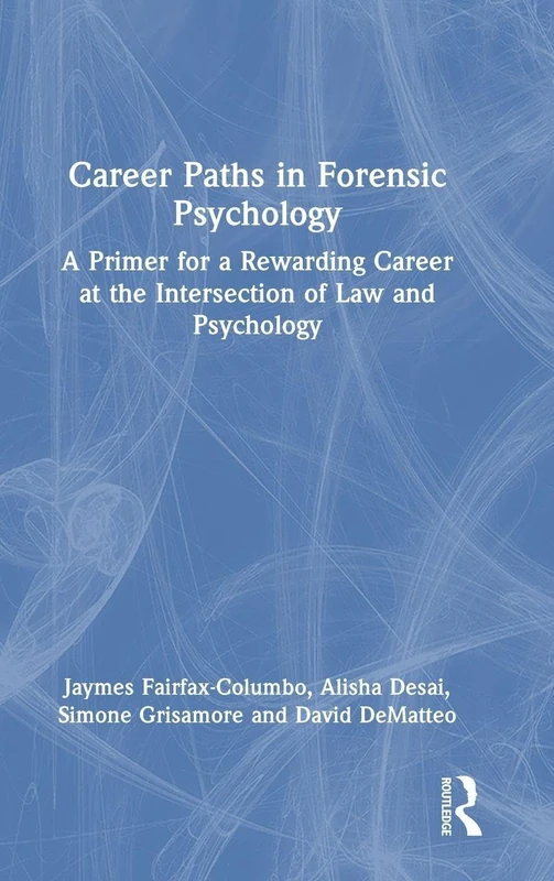 Routledge - Career Paths in Forensic Psychology Book