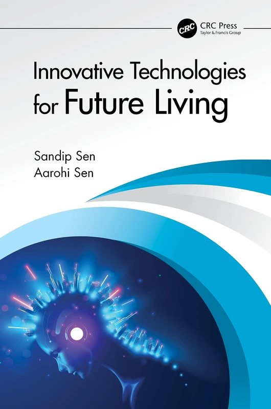 Innovative Technologies for Future Living