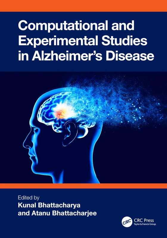 Computational and Experimental Studies in Alzheimer's Disease