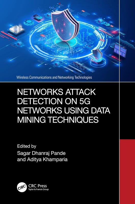 Networks Attack Detection on 5G Networks using Data Mining Techniques (Wireless Communications and Networking Technologies)