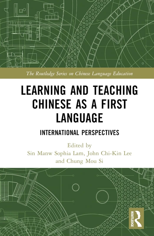Routledge Learning and Teaching Chinese as a First Language