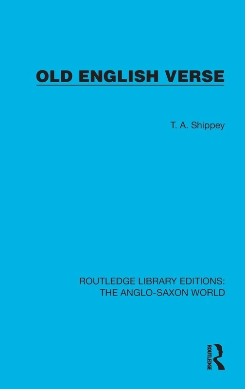 Old English Verse (Routledge Library Editions: The Anglo-Saxon World)