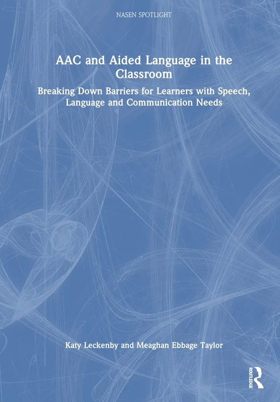 Routledge AAC and Aided Language in the Classroom Book