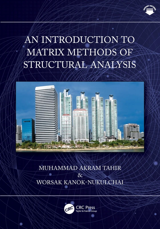 CRC Press - An Introduction to Matrix Methods of Structural Analysis