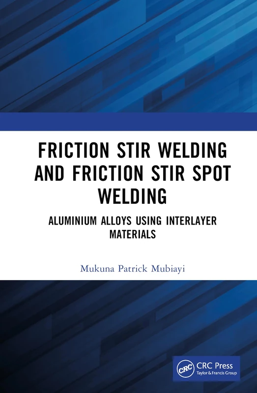 Friction Stir Welding and Friction Stir Spot Welding: Aluminium Alloys using Interlayer Materials