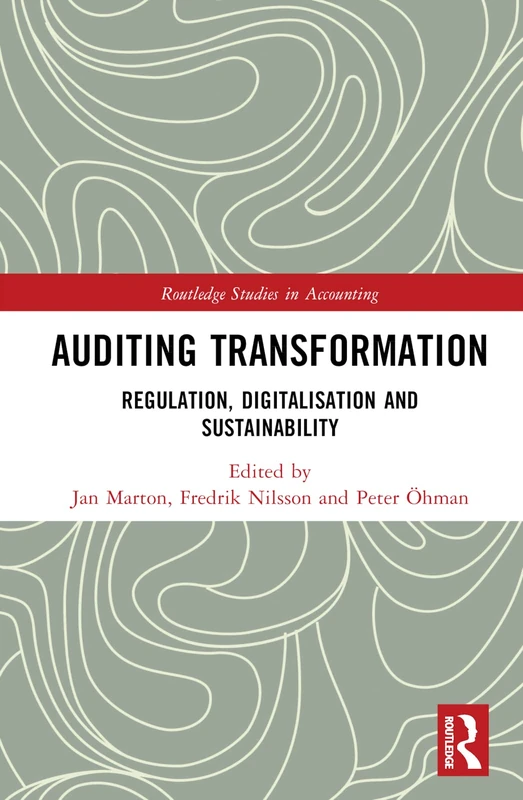 Routledge Auditing Transformation: Regulation and Digitalisation