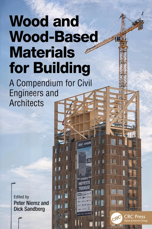 Wood and Wood-Based Materials for Building: A Compendium for Civil Engineers and Architects