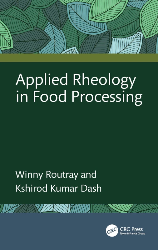 Applied Rheology in Food Processing - CRC Press Book