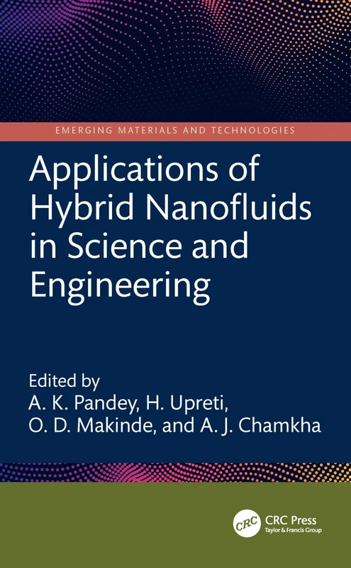 Applications of Hybrid Nanofluids in Science and Engineering (Emerging Materials and Technologies)