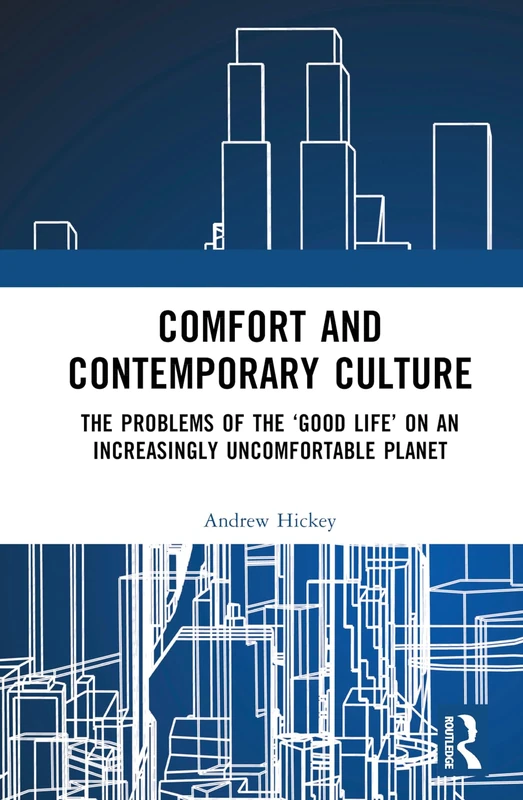 Routledge - Comfort and Contemporary Culture Book