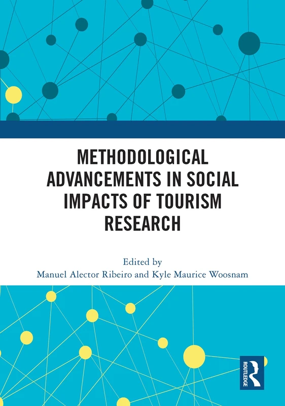 Routledge - Methodological Advancements in Social Impacts of Tourism