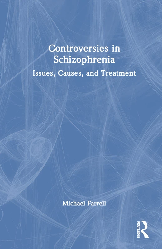 Routledge - Controversies in Schizophrenia Book