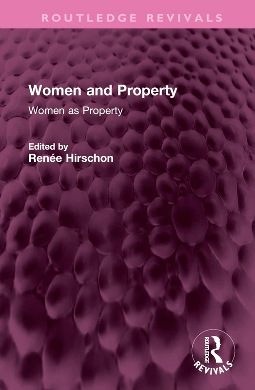 Women and Property (Routledge Revivals)