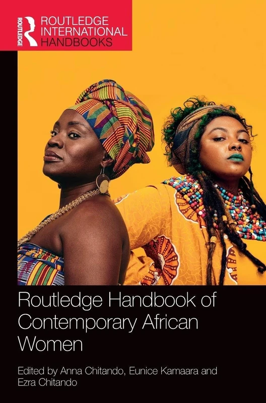 Routledge Handbook of Contemporary African Women (Routledge International Handbooks)