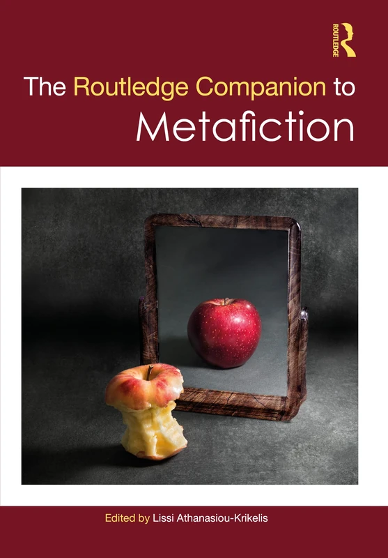 The Routledge Companion to Metafiction (Routledge Literature Companions)