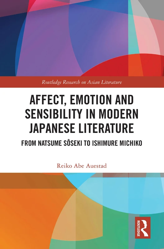 Routledge Affect, Emotion and Sensibility in Japanese Literature