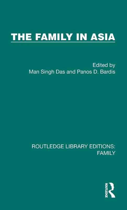 The Family in Asia (Routledge Library Editions: Family)