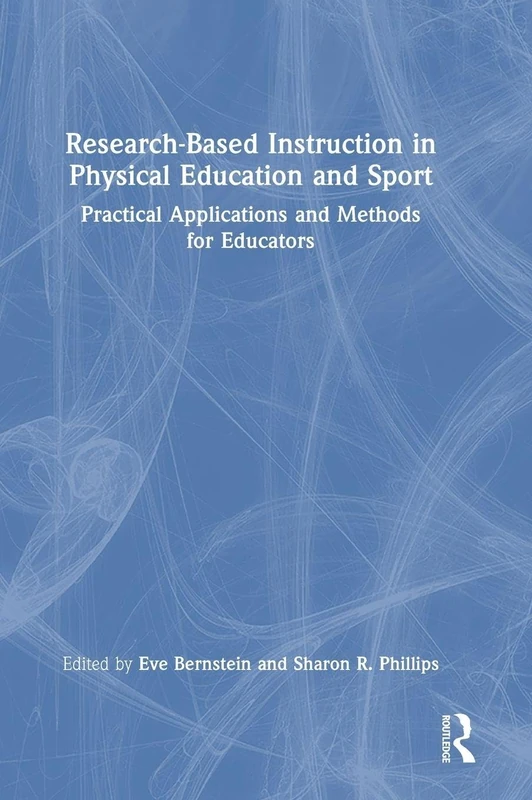 Routledge Research-Based Instruction in Physical Education